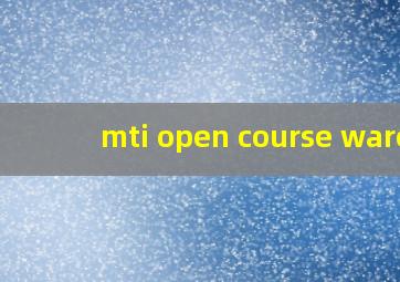 mti open course ware